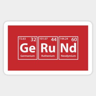 Gerund (Ge-Ru-Nd) Periodic Elements Spelling Sticker